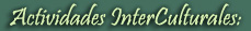 Actividades Inter culturales
