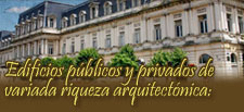 Edificios p&uacute;blicos y provados de variada riqueza arquitectonica